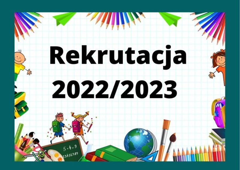 Baner z napisem: Rekrutacja 2022/2023