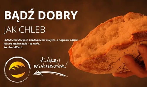 Bochen chleba i napis: Bądź dobry jak chleb